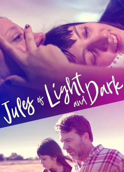 Jules of Light and Dark poster
