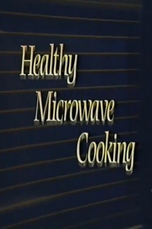 Healthy Microwave Cooking poster