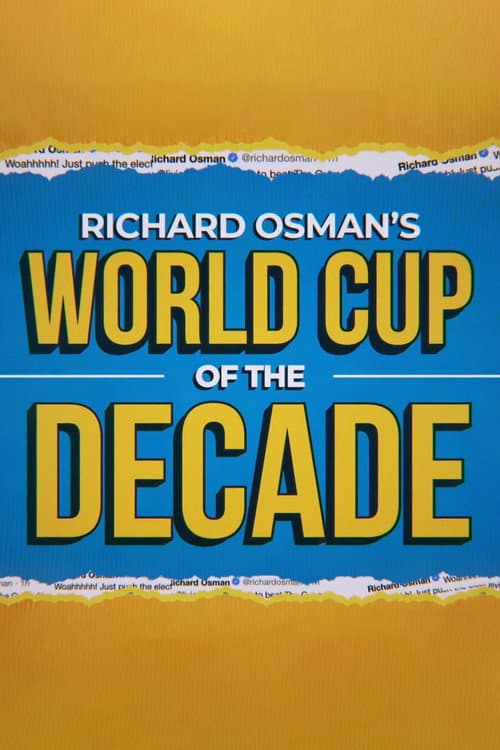 Richard Osman's World Cup of the Decade poster