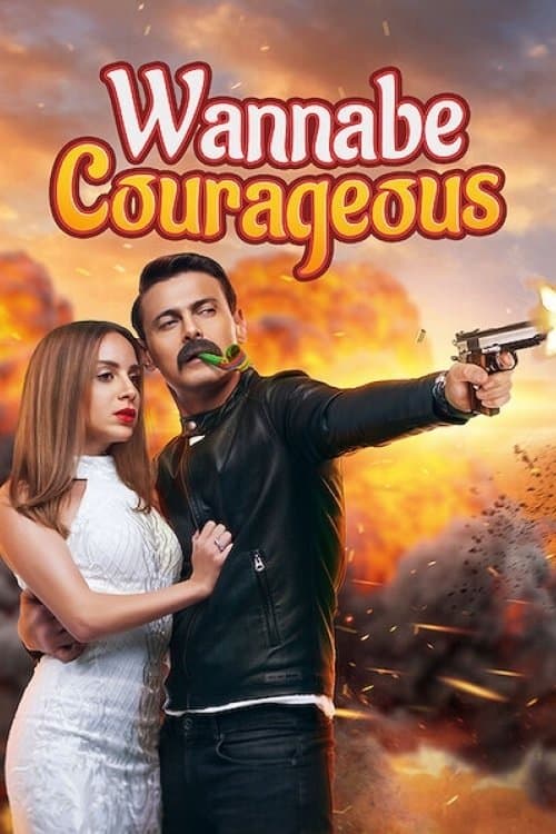 Wannabe Courageous poster