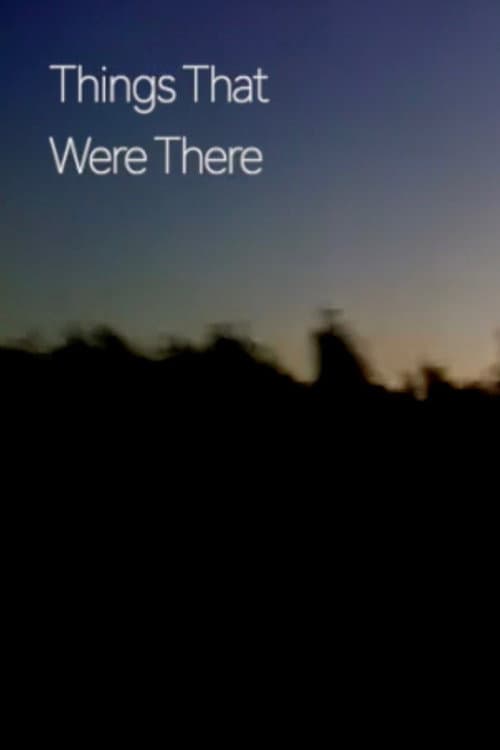 Things That Were There poster