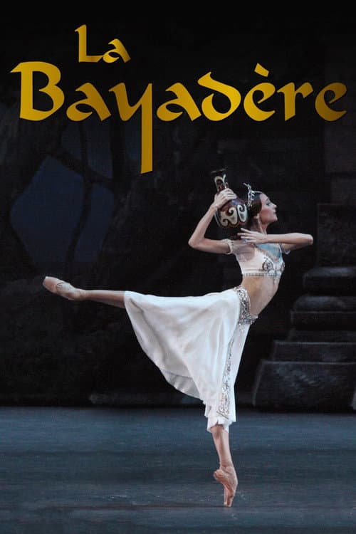 Bolshoi Ballet: La Bayadère poster