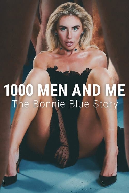 1000 Men and Me: The Bonnie Blue Story poster