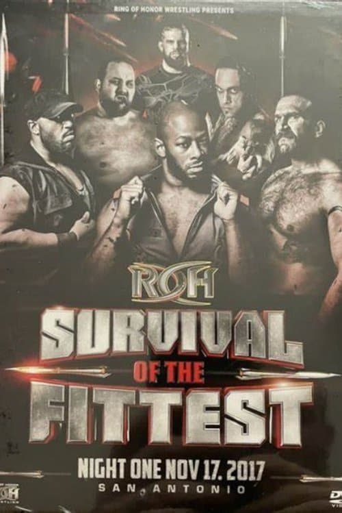 ROH: Survival Of The Fittest 2017 - Night 1 poster