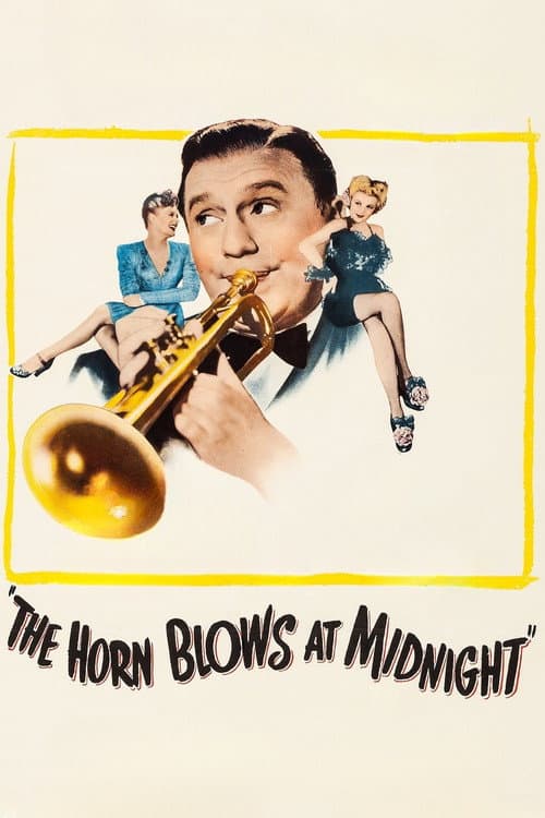 The Horn Blows at Midnight poster
