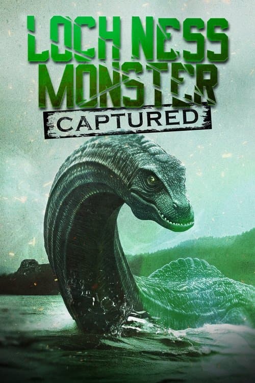 Loch Ness Monster Captured poster