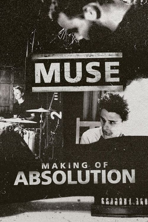 Muse: The Making of Absolution poster