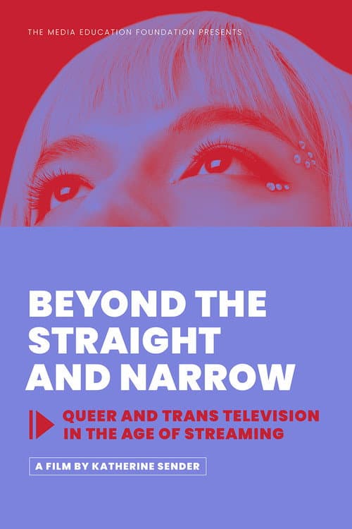 Beyond the Straight and Narrow poster