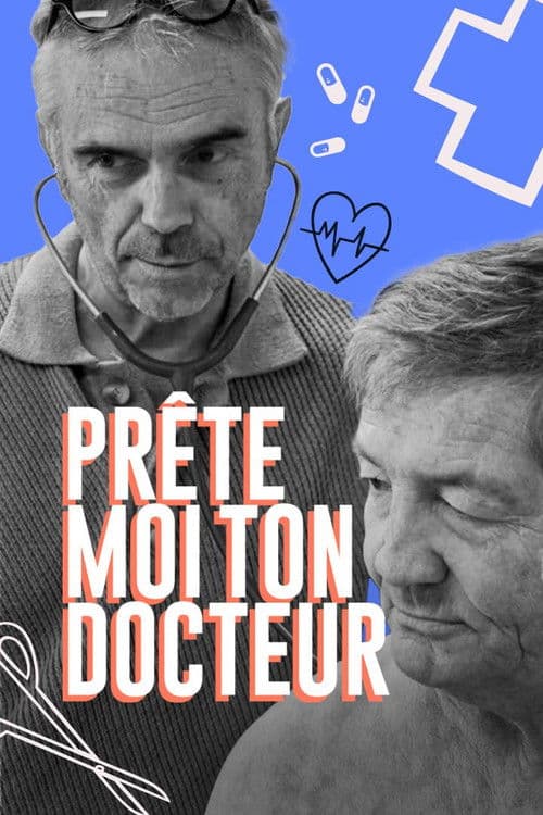 Prête-moi ton docteur poster