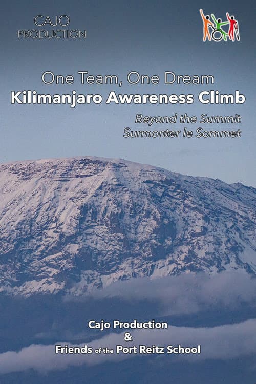 One Team One Dream - Kilimanjaro Awareness Climb poster