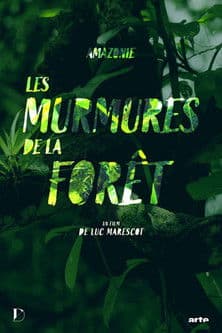 Amazonie, les murmures de la forêt poster