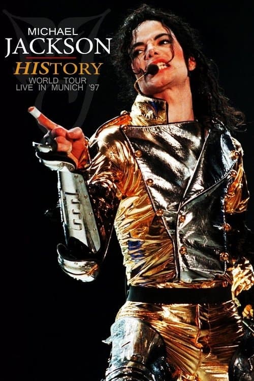 Michael Jackson: HIStory World Tour - Live In Munich poster