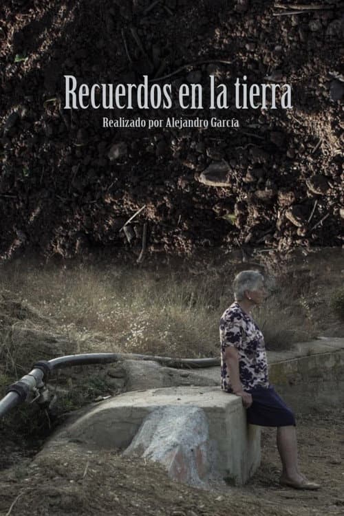 Recuerdos en la tierra poster