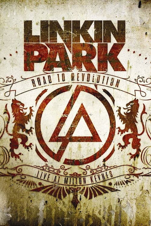 Linkin Park: Road to Revolution - Live at Milton Keynes - Somewhere I Belong poster