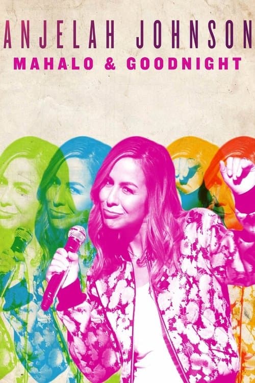 Anjelah Johnson: Mahalo & Goodnight poster