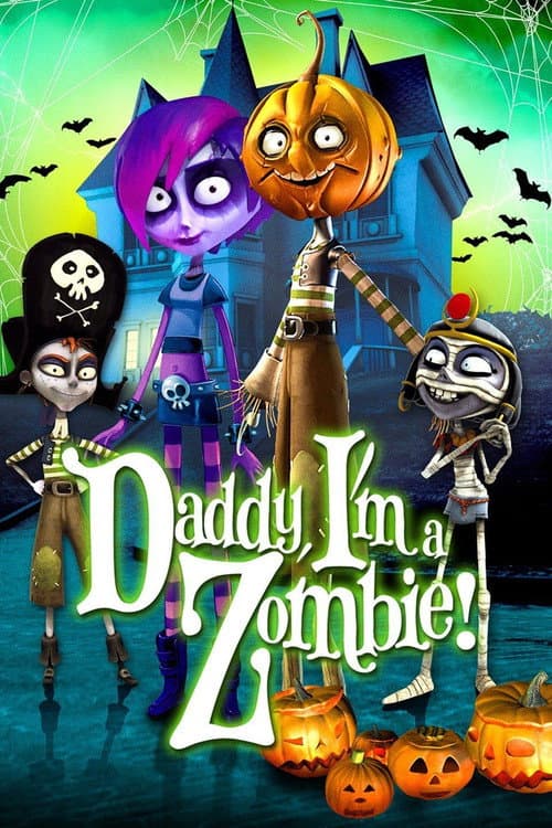 Daddy, I'm a Zombie poster