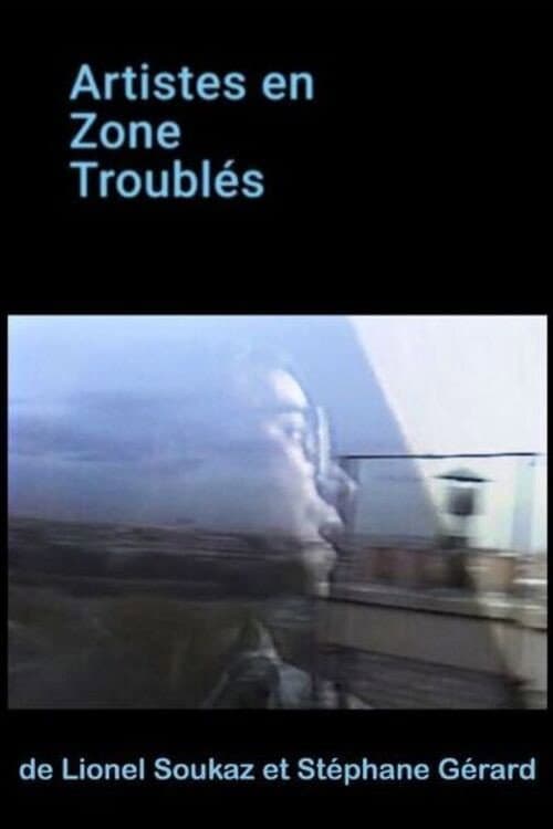 Artistes en zones troublés poster