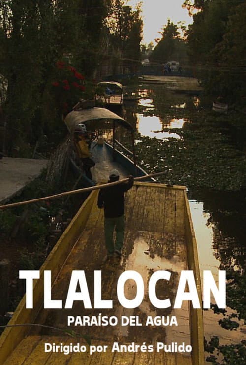 Tlalocan, paraíso del agua poster