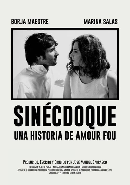 Sinécdoque: Una historia de amour fou poster