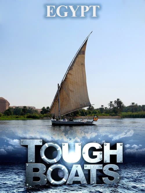 Tough Boats: Journey Down the Nile poster