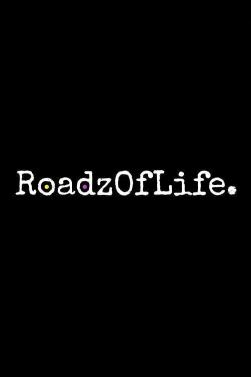 Roadz of Life poster