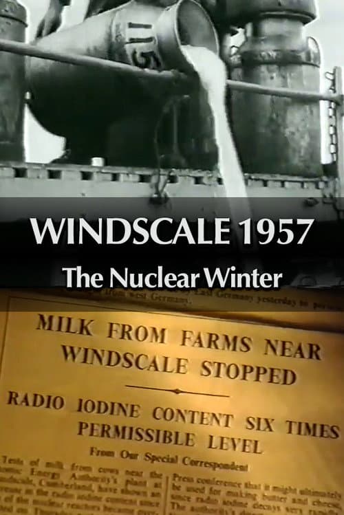 Windscale 1957: The Nuclear Winter poster