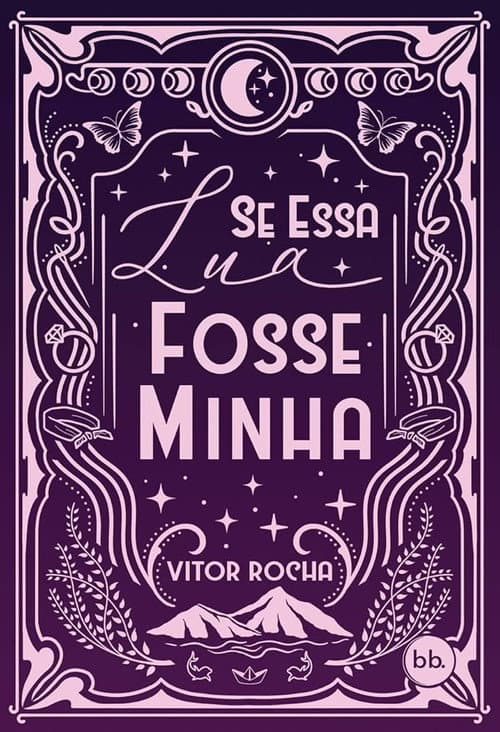 Se Essa Lua Fosse Minha poster