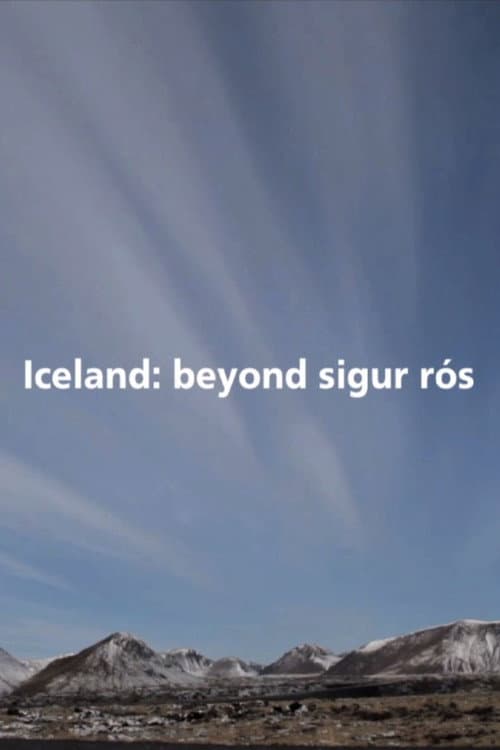 Iceland: Beyond Sigur Rós poster