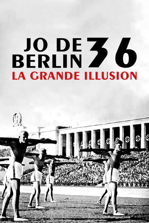 JO de Berlin 36, la grande illusion poster