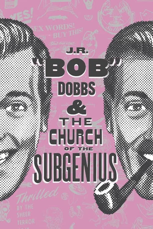 J.R. “Bob” Dobbs and The Church of the SubGenius poster
