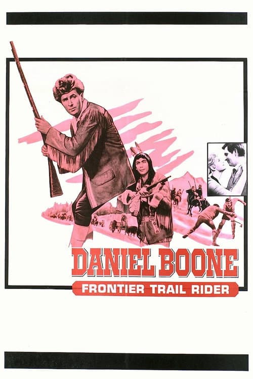 Daniel Boone: Frontier Trail Rider poster