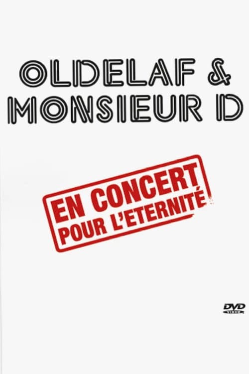 Oldelaf et Monsieur D, en concert pour l'eternité poster