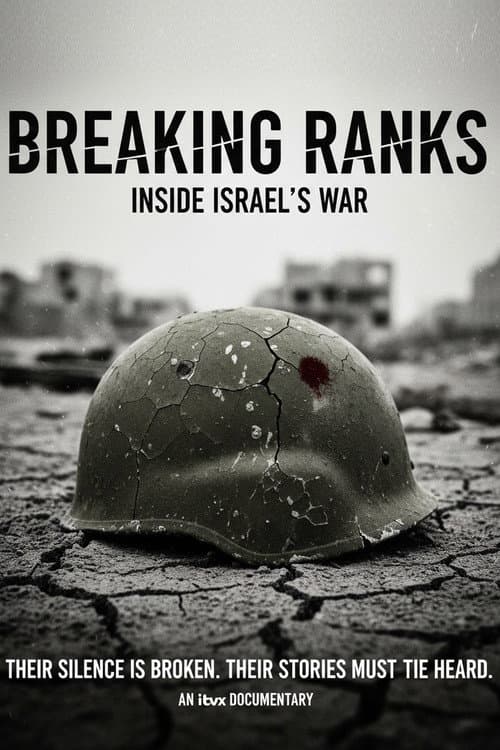 Breaking Ranks: Inside Israel's War poster