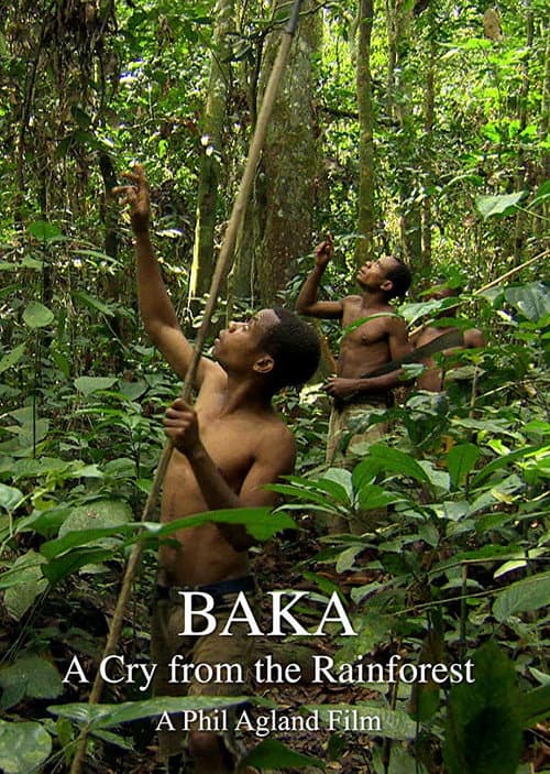 Baka: A Cry from the Rainforest poster