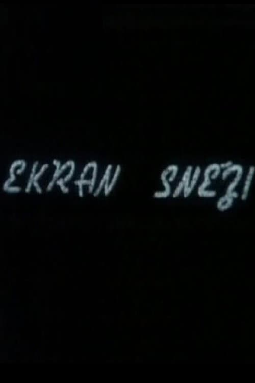 Ekran sneži poster