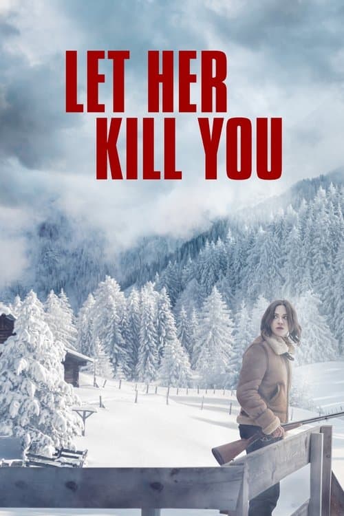 Let Her Kill You poster