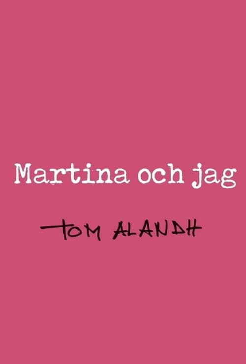 Martina och jag poster