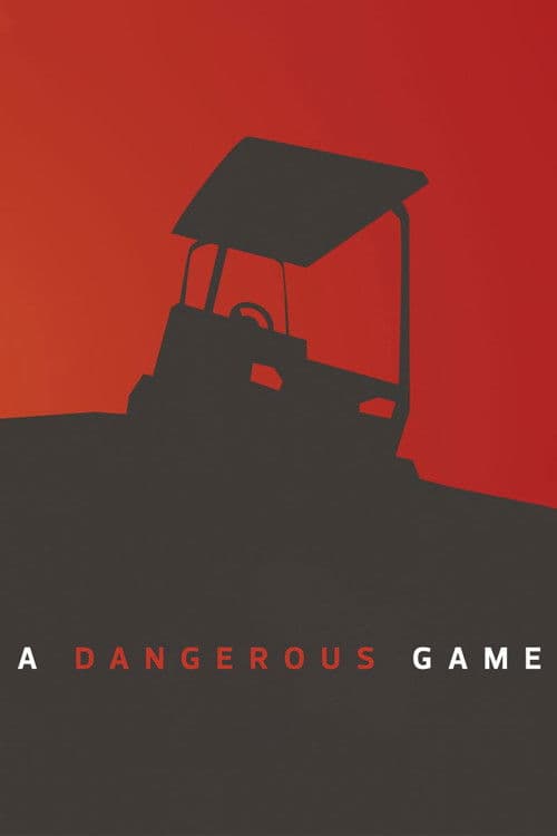 A Dangerous Game poster
