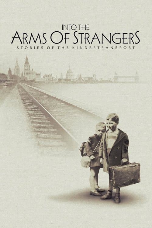 Into the Arms of Strangers: Stories of the Kindertransport poster