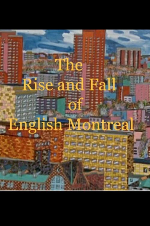 The Rise and Fall of English Montreal poster