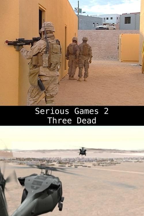 Serious Games 2 – Three Dead poster