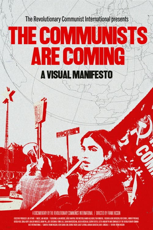 The Communists are Coming - A Visual Manifesto poster