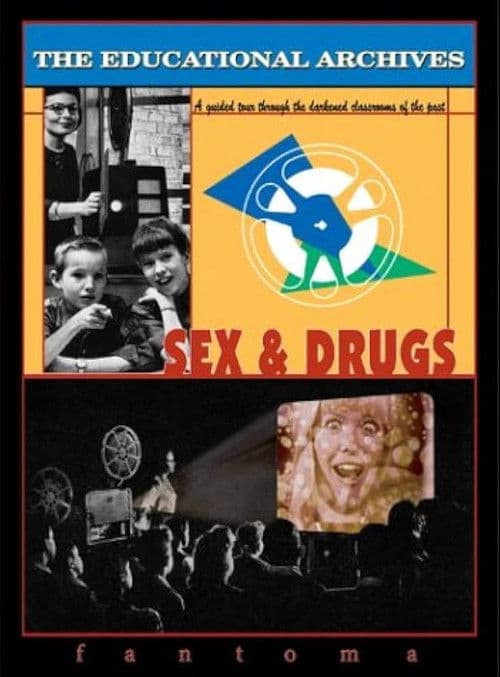 The Educational Archives: Sex & Drugs poster