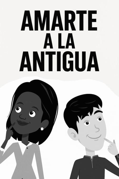 Amarte a la antigua poster