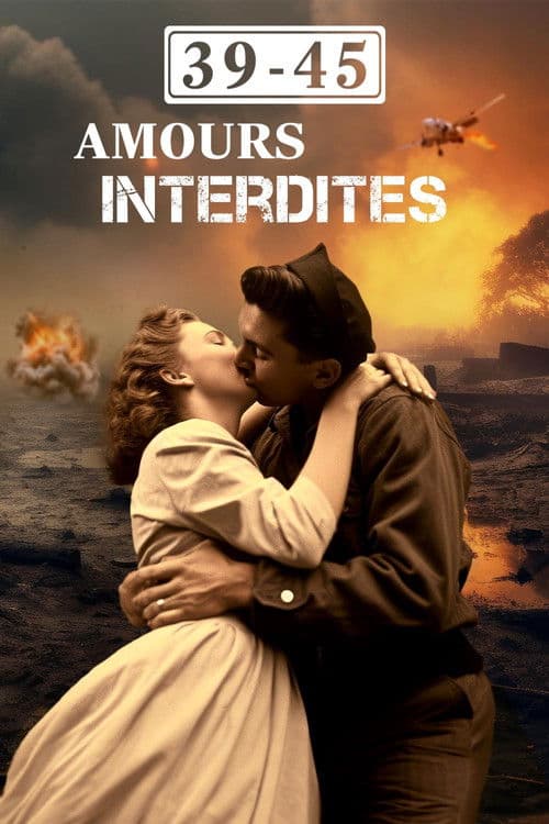39/45 : Amours interdites poster