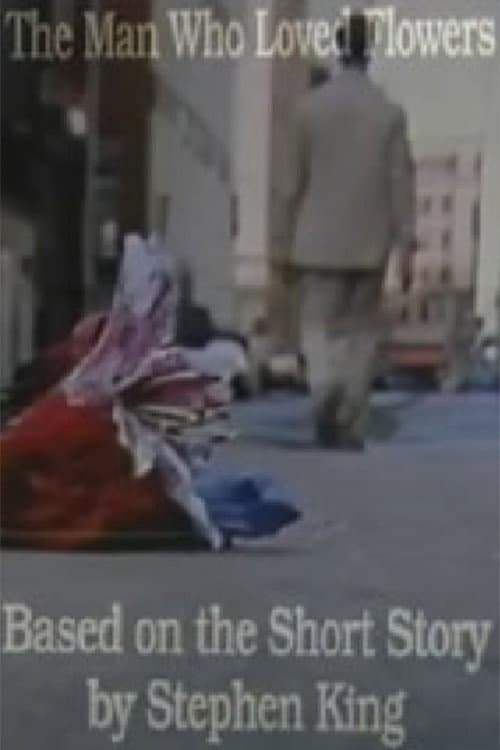 The Man Who Loved Flowers poster