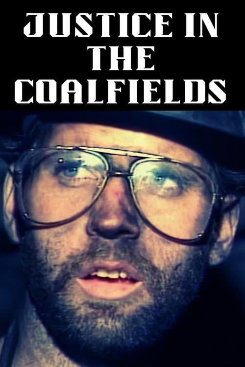 Justice in the Coalfields poster