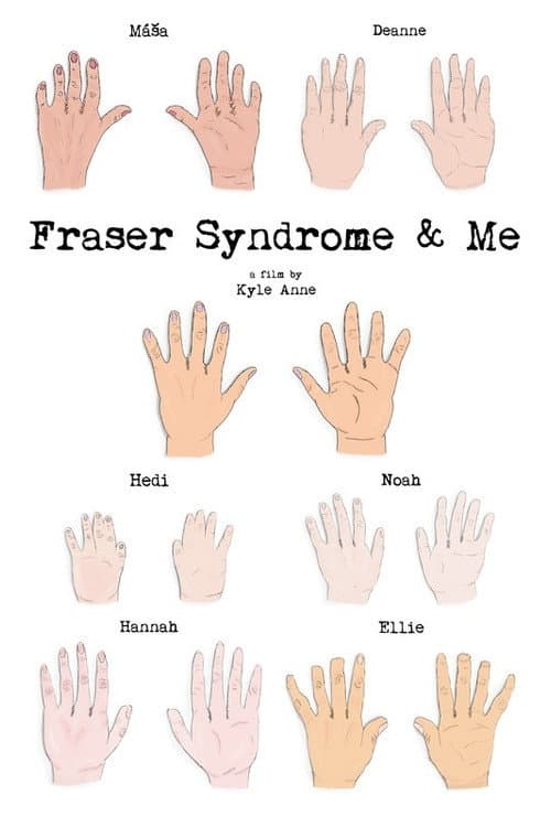 Fraser Syndrome & Me poster