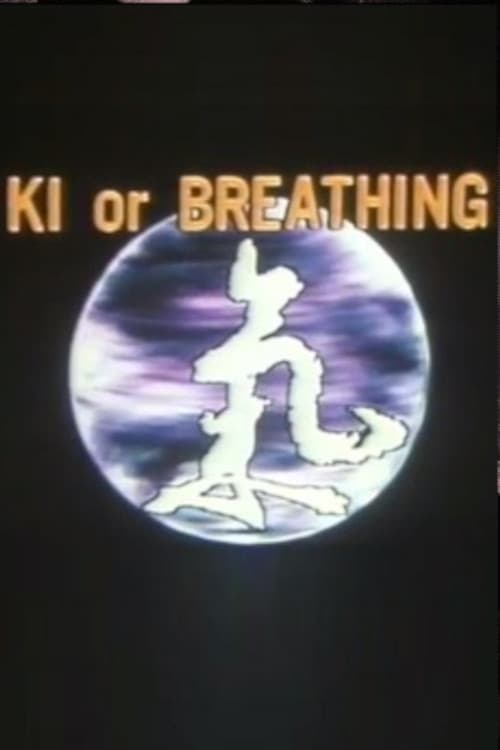 Ki or Breathing poster