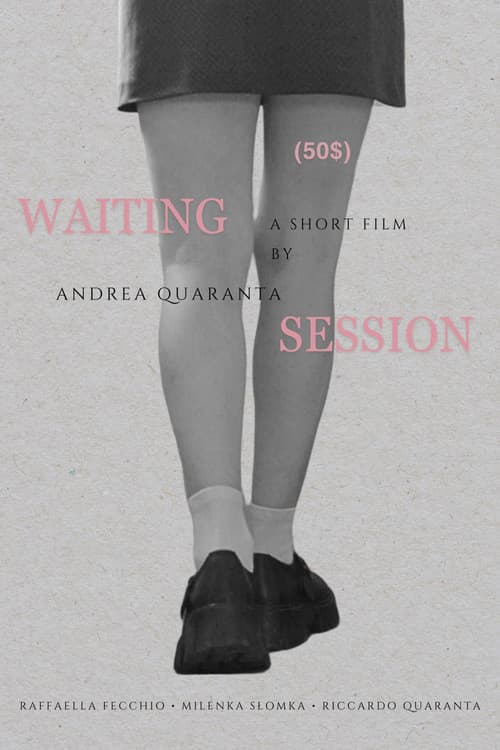 Waiting Session (50$) poster
